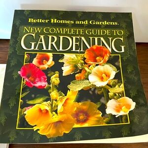 Better homes and gardens complete guide to gardening